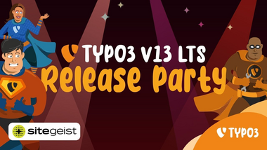 TYPO3 V13 LTS - Release Party  @SitegeistDe